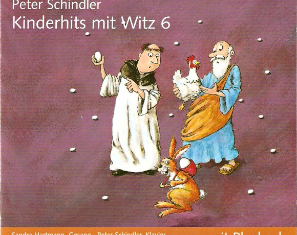Peter Schindler “Kinderhits mit Witz 6”