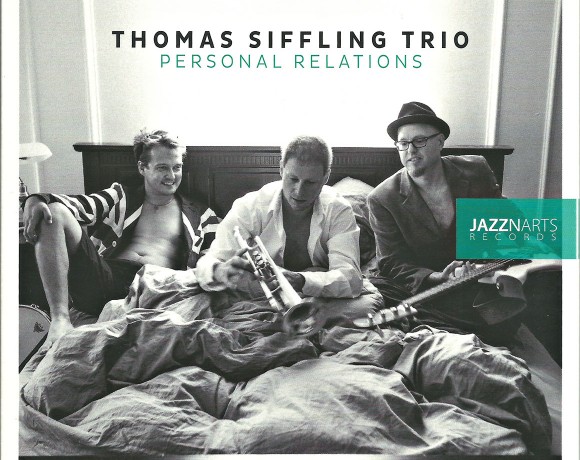 Thomas Siffling Trio “Personal Relations”