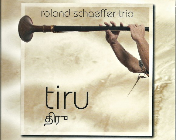 Roland Schaeffer Trio “Tiru”